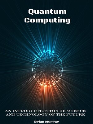 cover image of Quantum Computing